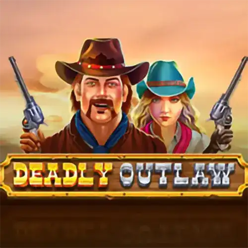 Deadly Outlaw