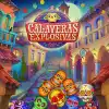 Calaveras Explosivas