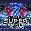 Super Super Fruit